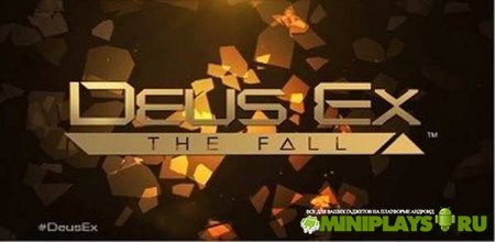 Deus Ex: The Fall