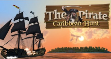 The Pirate. Caribbean Hunt